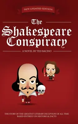 Shakespearovo sprisahanie: Román o najväčšom literárnom podvode všetkých čias - The Shakespeare Conspiracy: A Novel About the Greatest Literary Deception of All Time