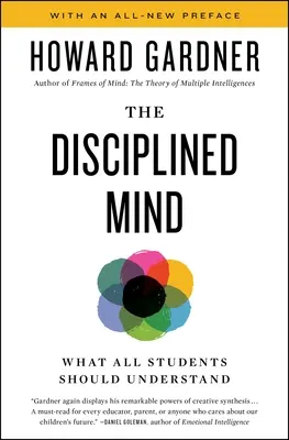 Disciplinovaná myseľ: Čo by mali pochopiť všetci študenti - Disciplined Mind: What All Students Should Understand