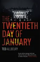 Dvadsiaty januárový deň - Inauguračný thriller - Twentieth Day of January - The Inauguration Day thriller