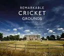 Pozoruhodné kriketové ihriská - Remarkable Cricket Grounds