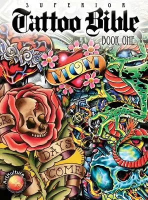 Biblia tetovania: Kniha prvá - Tattoo Bible: Book One