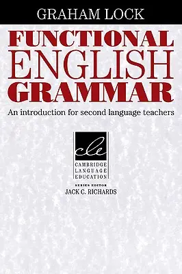 Funkčná anglická gramatika: úvod pre učiteľov druhého jazyka - Functional English Grammar: An Introduction for Second Language Teachers