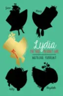 Lýdia: Divoké dievča z Pýchy a predsudku - Lydia: The Wild Girl of Pride & Prejudice