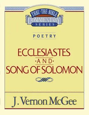Thru the Bible Vol. 21: Poézia (Kazateľ/Pieseň Šalamúnova), 21 - Thru the Bible Vol. 21: Poetry (Ecclesiastes/Song of Solomon), 21