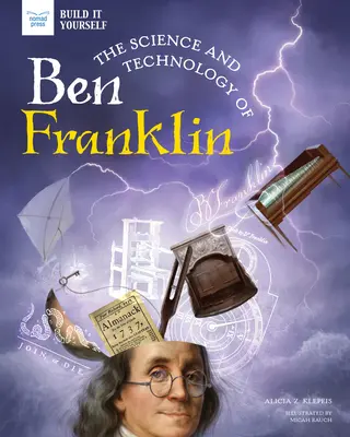 Veda a technika Bena Franklina - The Science and Technology of Ben Franklin