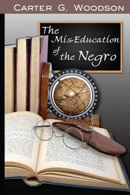 Nesprávne vzdelávanie černochov - The Mis-Education of the Negro