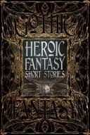 Hrdinské fantasy poviedky - Heroic Fantasy Short Stories