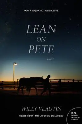 Opri sa o Petea filmová predloha - román - Lean on Pete movie tie-in - A Novel