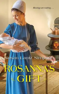 Rosannin dar - Rosanna's Gift