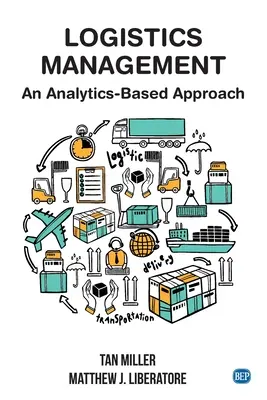 Logistický manažment: Prístup založený na analýze - Logistics Management: An Analytics-Based Approach
