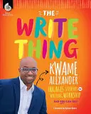 The Write Thing: Kwame Alexander zapája študentov do dielne písania - The Write Thing: Kwame Alexander Engages Students in Writing Workshop