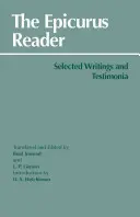 Epikurova čítanka - Vybrané spisy a svedectvá - Epicurus Reader - Selected Writings and Testimonia