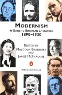 Modernizmus - Sprievodca európskou literatúrou 1890-1930 - Modernism - A Guide to European Literature 1890-1930