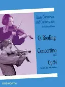Concertino in G, op. 24: Easy Concertos and Concertinos Series for Violin and Piano - Concertino in G, Op. 24: Easy Concertos and Concertinos Series for Violin and Piano