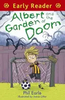 Skoré čítanie: Albert a záhrada skazy - Early Reader: Albert and the Garden of Doom