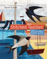 Šité textílie: Vtáky - Stitched Textiles: Birds