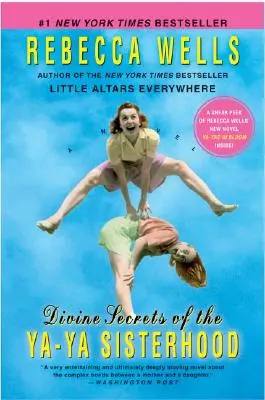Božské tajomstvá sesterstva YA-YA - Divine Secrets of the YA-YA Sisterhood