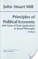 Princípy politickej ekonómie: S niektorými ich aplikáciami na sociálnu filozofiu - Principles of Political Economy: With Some of Their Applications to Social Philosophy