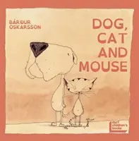 Pes, mačka a myš - Dog, Cat and Mouse