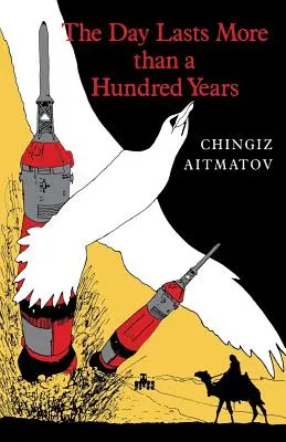 Deň trvá viac ako sto rokov - The Day Lasts More Than a Hundred Years