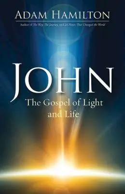 Ján: Evanjelium svetla a života - John: The Gospel of Light and Life
