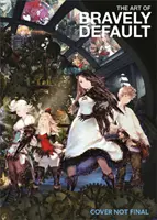 Umenie hry Bravely Default - The Art of Bravely Default