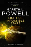 Svetlo nemožných hviezd: An Embers of War Novel - Light of Impossible Stars: An Embers of War Novel