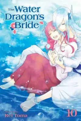 Nevesta vodného draka, zväzok 10 - The Water Dragon's Bride, Vol. 10