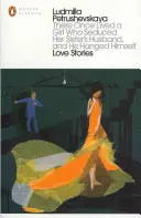 Žilo raz jedno dievča, ktoré zviedlo manžela svojej sestry a on sa obesil: Milostné príbehy - There Once Lived a Girl Who Seduced Her Sister's Husband, And He Hanged Himself: Love Stories