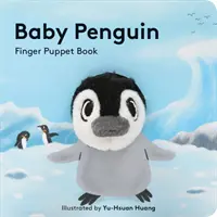 Baby Penguin: Prstová kniha pre bábätká: Knižka s maňuškami na prsty - Baby Penguin: Finger Puppet Book