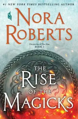 Vzostup mágie: Kroniky Jediného, kniha 3 - The Rise of Magicks: Chronicles of the One, Book 3