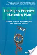Vysoko efektívny marketingový plán (HEMP) - osvedčený, praktický proces plánovania pre spoločnosti všetkých veľkostí - Highly Effective Marketing Plan (HEMP) - A proven, practical, planning process for companies of all sizes
