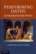 Prísahy v klasickej gréckej dráme - Performing Oaths in Classical Greek Drama
