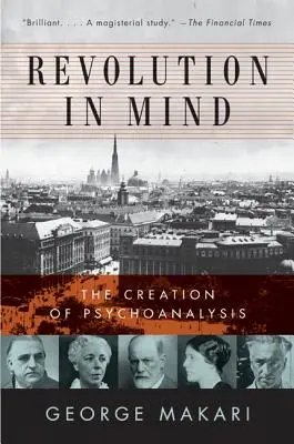 Revolúcia v mysli: Vznik psychoanalýzy - Revolution in Mind: The Creation of Psychoanalysis