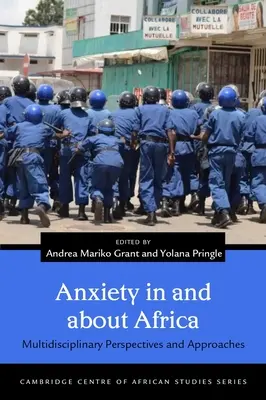 Úzkosť v Afrike a o Afrike: Multidisciplinárne perspektívy a prístupy - Anxiety in and about Africa: Multidisciplinary Perspectives and Approaches