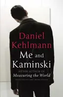 Ja a Kaminski - Me and Kaminski