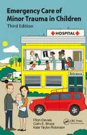 Neodkladná starostlivosť o malé úrazy u detí - Emergency Care of Minor Trauma in Children