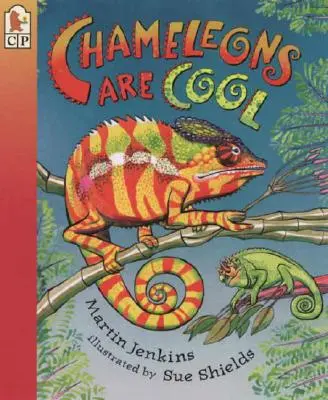 Chameleóny sú cool: Čítaj a čuduj sa - Chameleons Are Cool: Read and Wonder