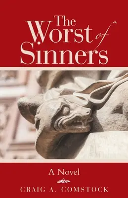 Najhorší z hriešnikov - The Worst of Sinners
