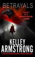 Zrady - kniha 4 zo série Cainsville - Betrayals - Book 4 of the Cainsville Series