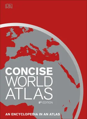 Stručný atlas sveta, ôsme vydanie - Concise World Atlas, Eighth Edition