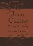 Ježiš volá ráno a večer, hnedá kožená mäkká väzba, s odkazmi na Písmo - Jesus Calling Morning and Evening, Brown Leathersoft Hardcover, with Scripture References
