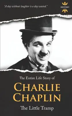 Charlie Chaplin: Chaplin: Nemý tulák - Charlie Chaplin: The silent Little Tramp