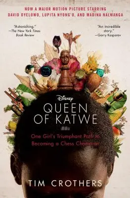 Kráľovná z Katwe: Víťazná cesta jedného dievčaťa za šachovým šampiónom - The Queen of Katwe: One Girl's Triumphant Path to Becoming a Chess Champion