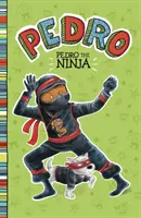 Pedro nindža - Pedro the Ninja