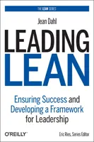 Leading Lean: Zabezpečenie úspechu a vytvorenie rámca pre vedenie - Leading Lean: Ensuring Success and Developing a Framework for Leadership