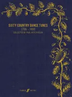 Šesťdesiat vidieckych tancov (1786--1800) - Sixty Country Dance Tunes (1786--1800)