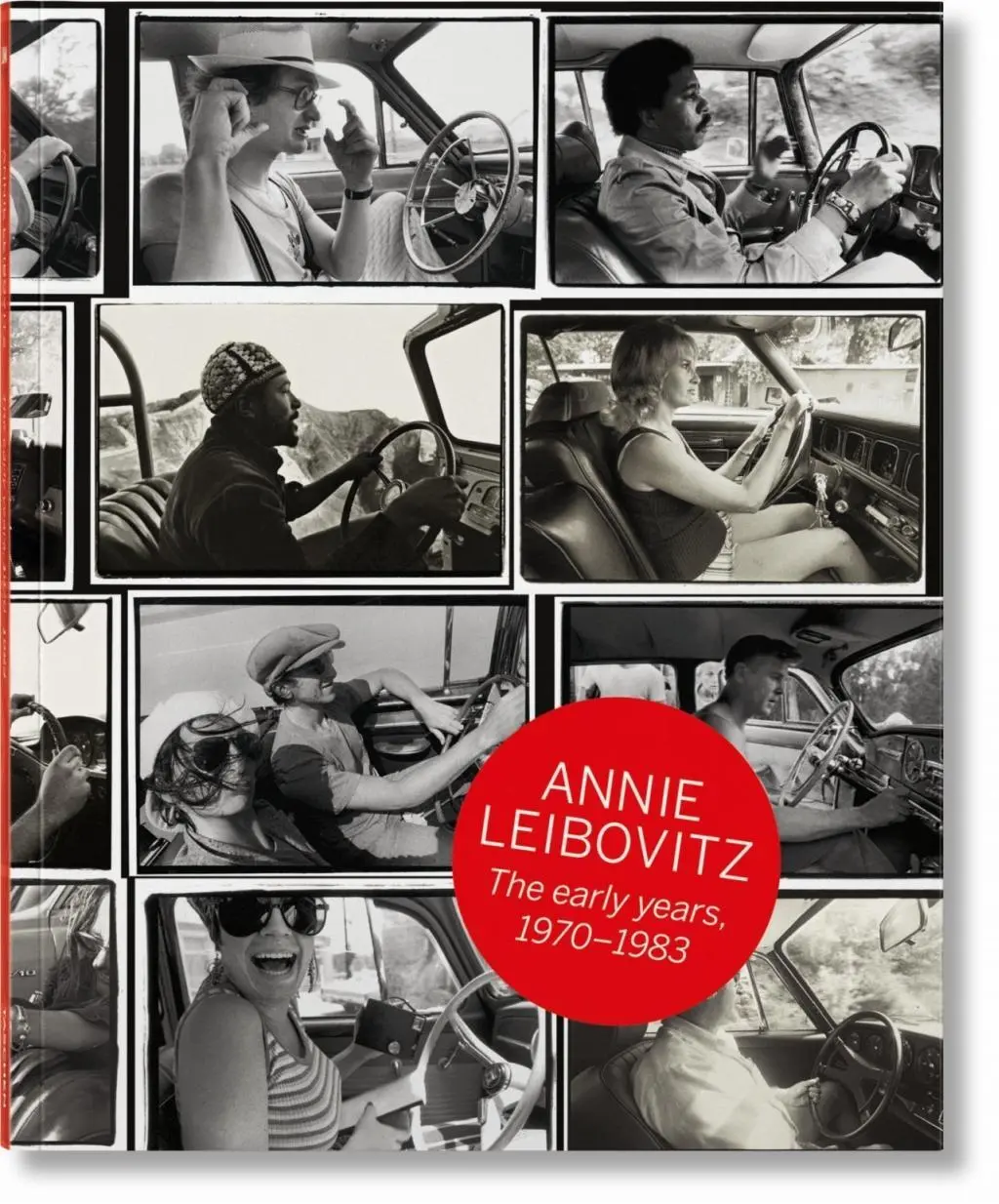 Annie Leibovitz: rané roky. 1970-1983 - Annie Leibovitz. the Early Years. 1970-1983