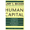 Ľudský kapitál: Teoretická a empirická analýza s osobitným zreteľom na vzdelávanie, 3. vydanie - Human Capital: A Theoretical and Empirical Analysis, with Special Reference to Education, 3rd Edition