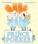 Princ a prasiatko - Prince and the Porker